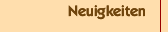 Neuigkeiten